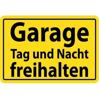 Hinweisschild "Garage Tag und Nacht freihalten" 20 x 30 cm Blechschild