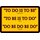 Schild Spruch "To do is to be, Nitzsche Kant Sinatra" 20 x 30 cm Blechschild