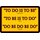 Schild Spruch "To do is to be, Nitzsche Kant Sinatra" 20 x 30 cm Blechschild