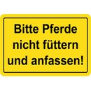 Hinweisschild "Bitte Pferde nicht füttern und...