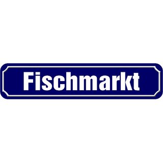 Schild Hamburg "Fischmarkt" 46 x 10 cm Blechschild blau