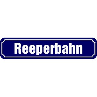 Schild Straße Hamburg "Reeperbahn" 46 x 10 cm Blechschild blau