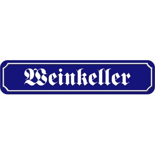 Schild Spruch "Weinkeller" 46 x 10 cm Blechschild blau