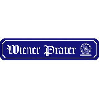Schild "Wiener Prater" 46 x 10 cm Blechschild blau mit Riesenrad
