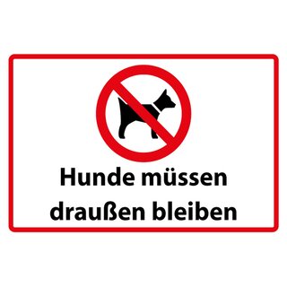 Hinweisschild "Hunde müssen draußen bleiben" Verbot 20 x 30 cm Blechschild