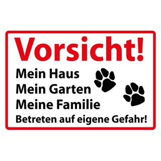 Hinweisschild "Vorsicht, Mein Haus Garten Familie, Gefahr" 20 x 30 cm Blechschild