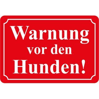 Hinweisschild "Warnung vor den Hunden" rot weiß 20 x 30 cm Blechschild