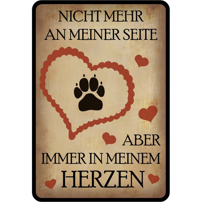 Schild Spruch "Nicht mehr an meiner Seite, immer im Herzen" Hund 20 x