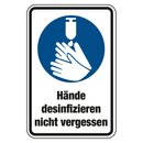 Kombischild Gebotszeichen "Hände desinfizieren...