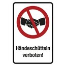 Kombischild Hinweisschild Händeschütteln verboten!