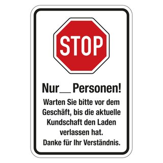 Hinweisschild "STOP Nur ... Personen! Warten Sie bitte vor dem Geschäft...", Folie, 150 x 100 mm