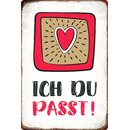 Schild Spruch "Ich Du Passt!" 20 x 30 cm...