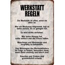 Schild Spruch "Werkstattregeln, Werkstatt ist...