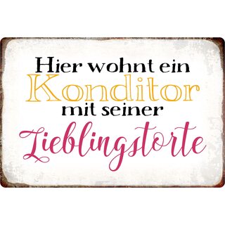 Schild Spruch "Konditor mit seiner Lieblingstorte" 20 x 30 cm Blechschild
