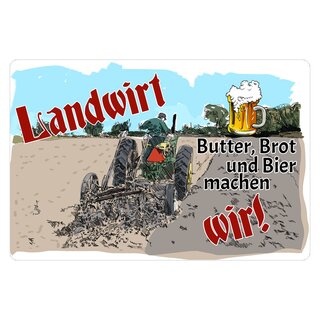 Schild Spruch "Landwirt Butter, Brot und Bier" 20 x 30 cm Blechschild