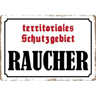 Schild Spruch "territoriales Schutzgebiet Raucher" 20 x 30 cm Blechschild