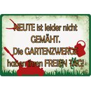 Schild Spruch "Heute nicht gemäht. Gartenzwerge...