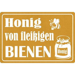 Schild Spruch "Honig von fleißigen Bienen" 20 x 30 cm Blechschild