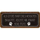 Schild Spruch "Hand eines Menschen - jemand seine...