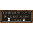 Schild Spruch "Hand eines Menschen - jemand seine...