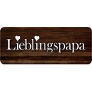 Schild Spruch "Lieblingspapa"  27 x 10 cm 