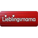 Schild Spruch "Lieblingsmama"  27 x 10 cm 