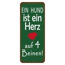 Schild Spruch "Hund ist ein Herz auf 4 Beinen"...