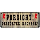 Schild Spruch "Vorsicht, gestörter...