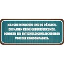 Schild Spruch "Entschuldigungsschreiben von...