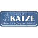 Schild Spruch "Vorsicht Katze - Betreten auf eigene...