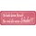 Schild Spruch "Habe keinen Besuch - alles meine Schuhe" 27 x 10 cm