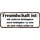 Schild Spruch "Freundschaft - mit Bekloppten bekloppter sein" 27 x 10 cm