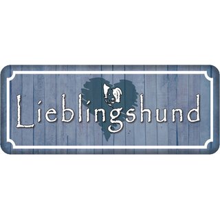 Schild Spruch "Lieblingshund" 27 x 10 cm