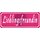 Schild Spruch "Lieblingsfreundin" 27 x 10 cm