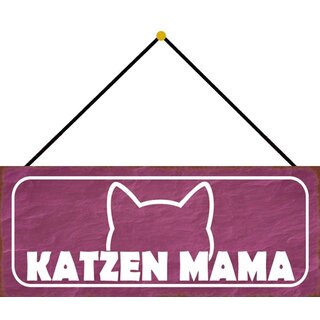 Schild Spruch "Katzen Mama" 27 x 10 cm Blechschild mit Kordel