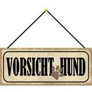 Schild Spruch "Vorsicht Hund" 27 x 10 cm...