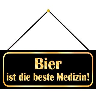 Schild Spruch "Bier ist die beste Medizin" schwarz 27 x 10 cm Blechschild mit Kordel