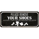 Schild Spruch remove your shoes &ndash; don&lsquo;t take...