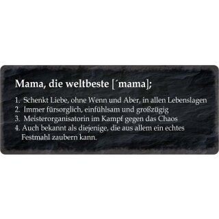 Schild Spruch "Mama weltbeste – Liebe, fürsorglich, Organisatorin" 27 x 10 cm