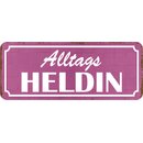 Schild Spruch "Alltagsheldin" violett 27 x 10 cm 