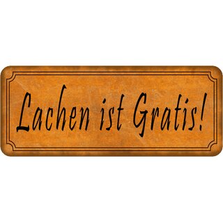 Schild Spruch "Lachen ist gratis" 27 x 10 cm 