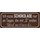 Schild Spruch "esse Schokolade an Tagen, die mit G enden" 27 x 10 cm   