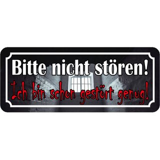 Schild Spruch "nicht stören ich bin gestört genug" 27 x 10 cm, 9,99