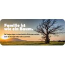 Schild Spruch "Familie wie Baum - Zweige, Wurzeln...