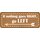 Schild Spruch "If nothing goes right, go left" 27 x 10 cm