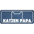 Schild Spruch Katzen Papa 27 x 10 cm 