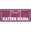 Schild Spruch "Katzen Mama" 27 x 10 cm