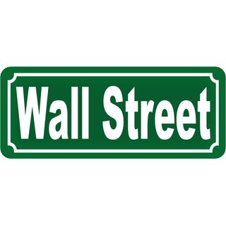 Schild Spruch Wall Street 27 x 10 cm