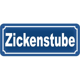 Schild Spruch "Zickenstube" 27 x 10 cm