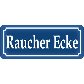 Schild Spruch "Raucher Ecke" 27 x 10 cm